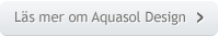 Läs mer om Aquasol Design